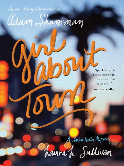 Title details for Girl about Town by Adam Shankman - Wait list